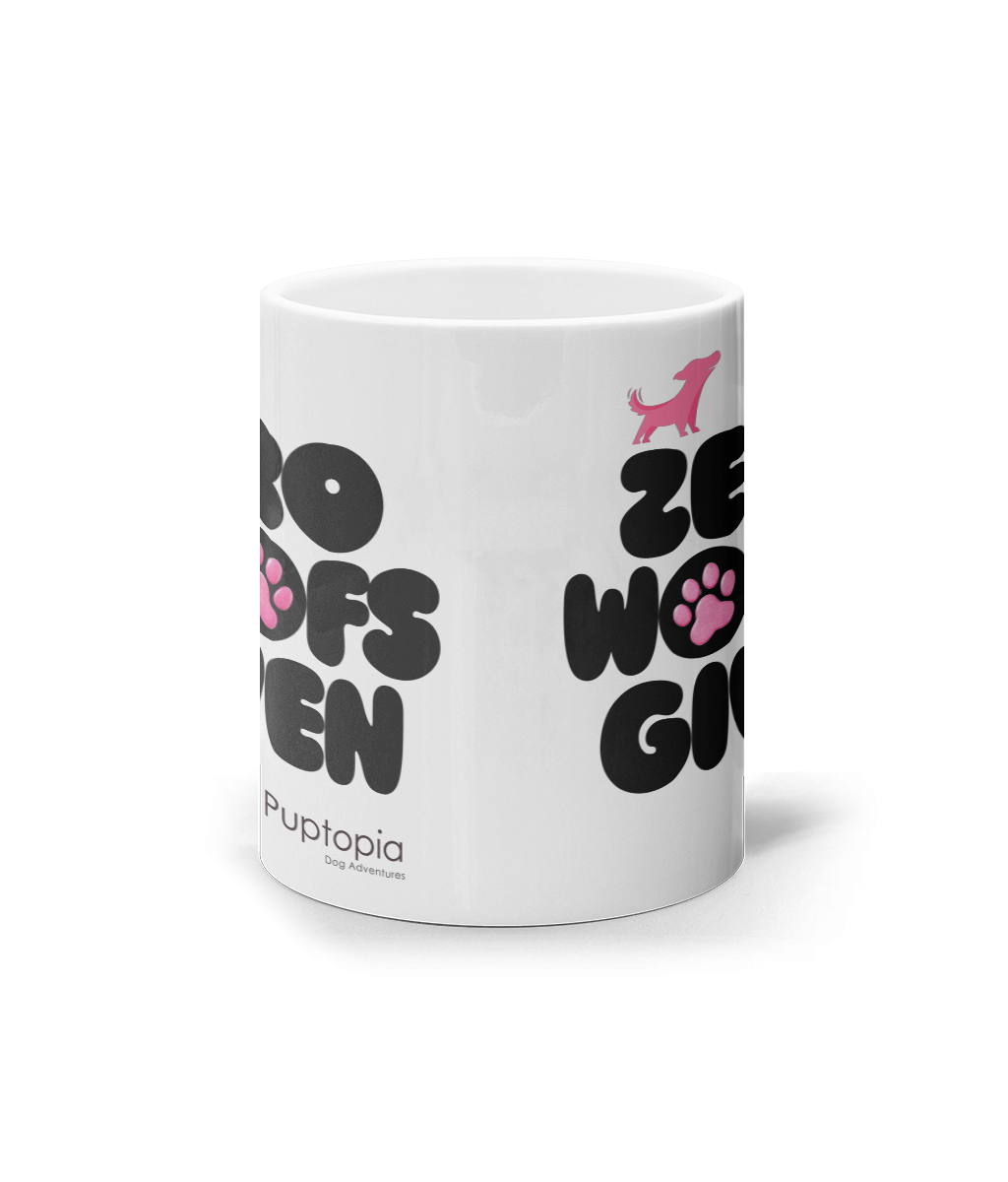 Puptopia Zero Woofs Given mug