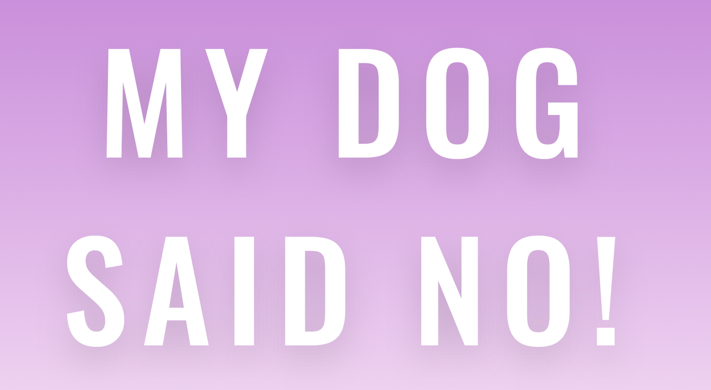 My Dog Said No! Gift Card