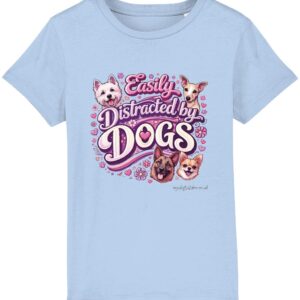 Kids T-Shirt - Easily Distracted by Dogs