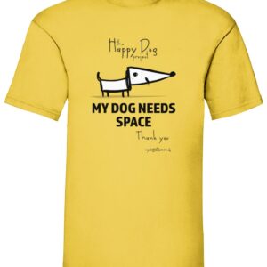 The original  My Dog Needs Space unisex t-shirt